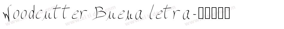 Woodcutter Buena letra字体转换